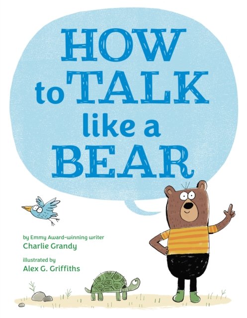 Cover for Charlie Grandy · How to Talk Like a Bear (Gebundenes Buch) (2023)