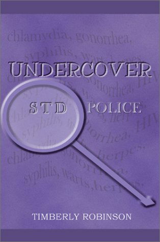 Cover for Timberly Robinson · Undercover Std Police (Hardcover bog) (2002)