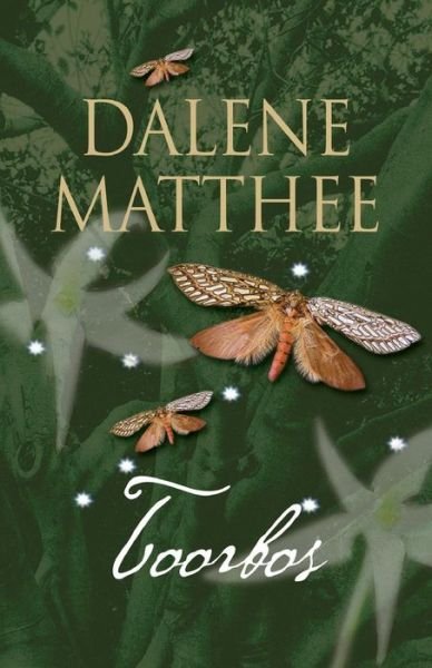 Cover for Dalene Matthee · Toorbos (Paperback Book) [Afrikaans edition] (2003)
