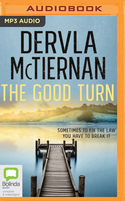 Cover for Dervla McTiernan · The Good Turn (CD) (2020)