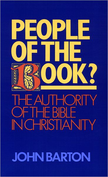 Cover for John Barton · People of the Book?: the Authority of the Bible in Christianity (Paperback Book) [1st American Ed edition] (1989)