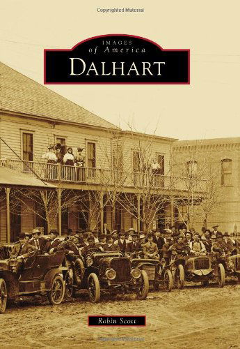 Cover for Robin Scott · Dalhart (Images of America) (Paperback Book) (2011)