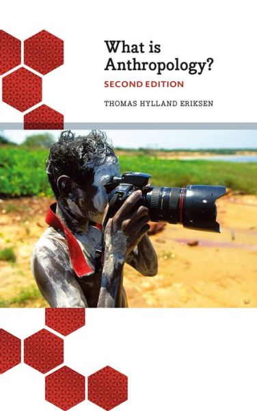 Cover for Thomas Hylland Eriksen · What is Anthropology? - Anthropology, Culture and Society (Hardcover Book) [2 New edition] (2017)