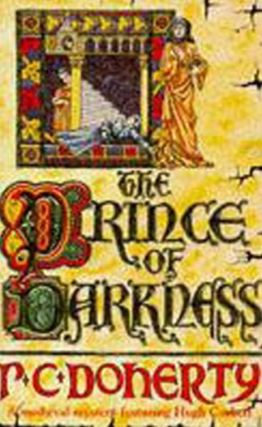 Cover for Paul Doherty · The Prince of Darkness (Hugh Corbett Mysteries, Book 5): A gripping medieval mystery of intrigue and espionage (Paperback Bog) (1992)