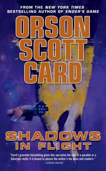 Cover for Orson Scott Card · Shadows in Flight (Taschenbuch) (2013)