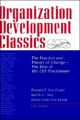 Organization Development Classics: The Practice and Theory of Change--The Best of the OD Practitioner - DF VanEynde - Bøger - John Wiley & Sons Inc - 9780787908669 - 1. oktober 1997