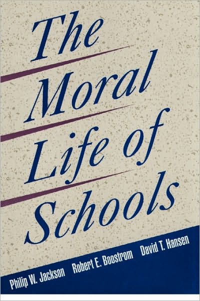 Cover for Philip W. Jackson · The Moral Life of Schools (Paperback Book) [New edition] (1998)