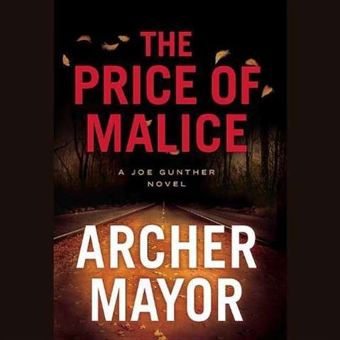 Cover for Archer Mayor · The Price of Malice (Joe Gunther Mysteries (Ebook)) (Audiobook (płyta CD)) [Library Cds Individually Polished edition] (2009)