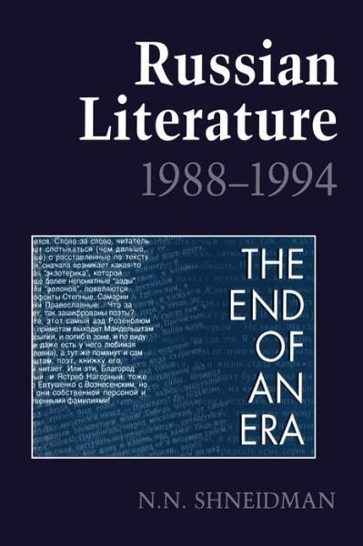 Russian Literature: 1988-1994 - N N Shneidman - Livros - University of Toronto Press - 9780802074669 - 15 de dezembro de 1995