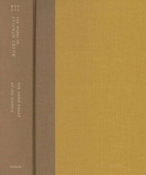 The Third Violet and Active Service (Works of Stephen Crane, Vol 3) - Stephen Crane - Kirjat - University of Virginia Press - 9780813906669 - lauantai 29. toukokuuta 1976