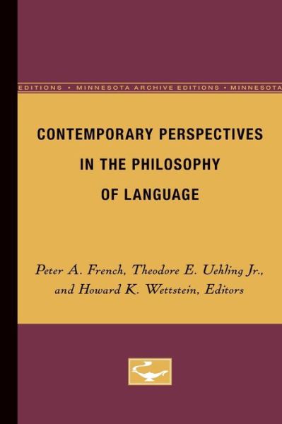 Contemporary Perspectives in the Philosophy of Language - Peter French - Books - University of Minnesota Press - 9780816608669 - August 15, 1983