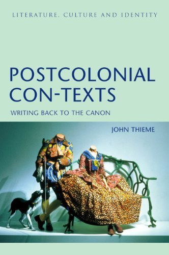 Cover for John Thieme · Postcolonial Con-texts: Writing Back to the Canon (Literature Culture and Identity) (Paperback Book) (2002)