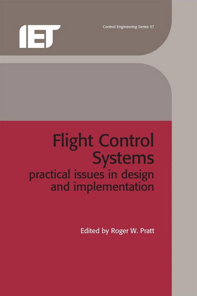 Flight Control Systems: Practical issues in design and implementation - Control, Robotics and Sensors -  - Boeken - Institution of Engineering and Technolog - 9780852967669 - 30 juni 2000