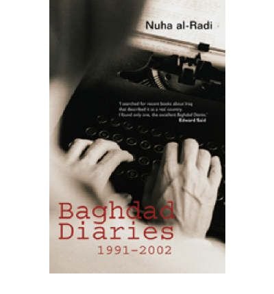 Cover for Nuha Al-Radi · Baghdad Diaries, 1991-2002 (Paperback Book) [New edition] (2003)