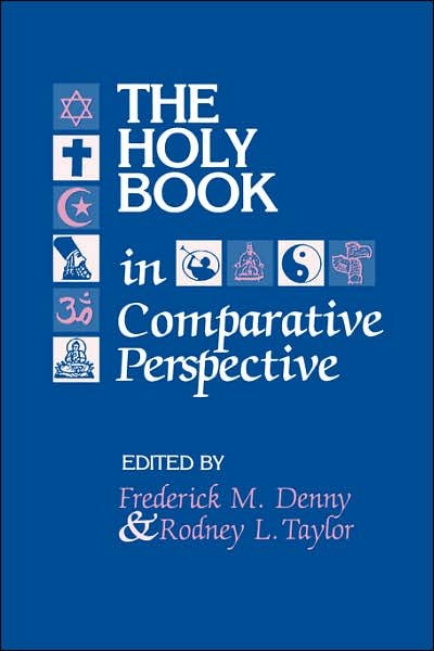 Cover for Frederick Mathewson Denny · The Holy Book in Comparative Perspective (Paperback Book) (1993)