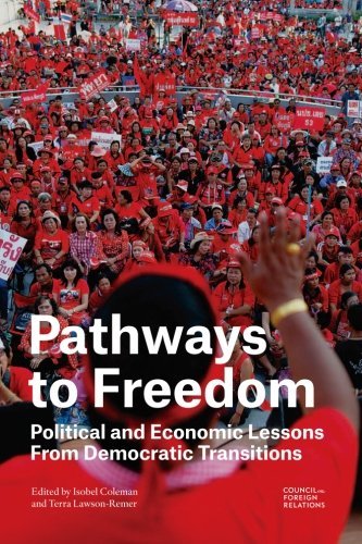 Cover for Isobel Coleman · Pathways to Freedom: Political and Economic Lessons From Democratic Transitions (Taschenbuch) (2013)