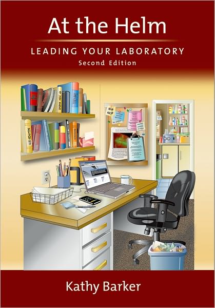 Cover for Barker, Kathy (The Institute for Systems Biology, Seattle) · At the Helm: Leading Your Laboratory (Hardcover Book) [2nd edition] (2010)