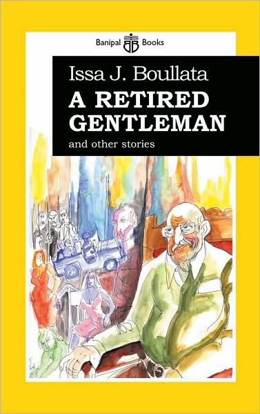 Cover for Issa J. Boullata · A Retired Gentleman: And Other Stories (Paperback Book) (2007)