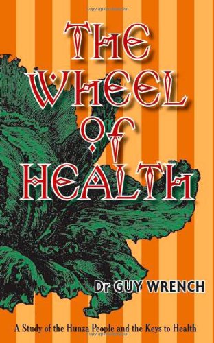 Cover for Guy T Wrench · The Wheel of Health (Paperback Book) (2009)