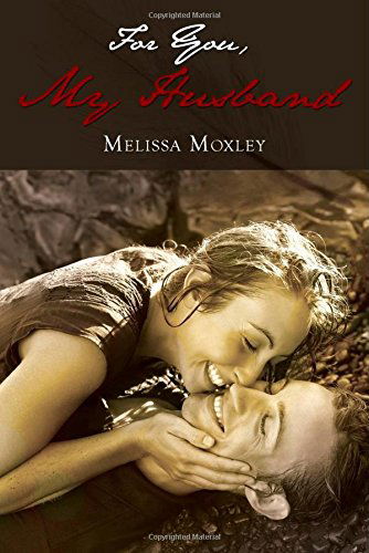 Cover for Melissa Moxley · For You My Husband (Paperback Book) (2014)