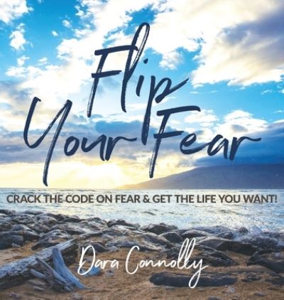 Cover for Dara Connolly · Flip Your Fear (Hardcover Book) (2020)