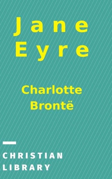 Cover for Charlotte Bronte · Jane Eyre (Gebundenes Buch) (2024)