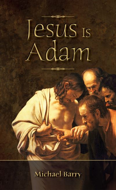 Cover for Michael Barry · Jesus Is Adam (Paperback Book) (2023)