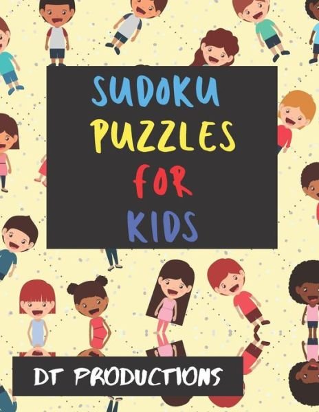 Cover for DP Productions · Sudoku Puzzles for Kids 100 Entertaining Large Print Sudoku Puzzles for Teens (Paperback Book) (2019)