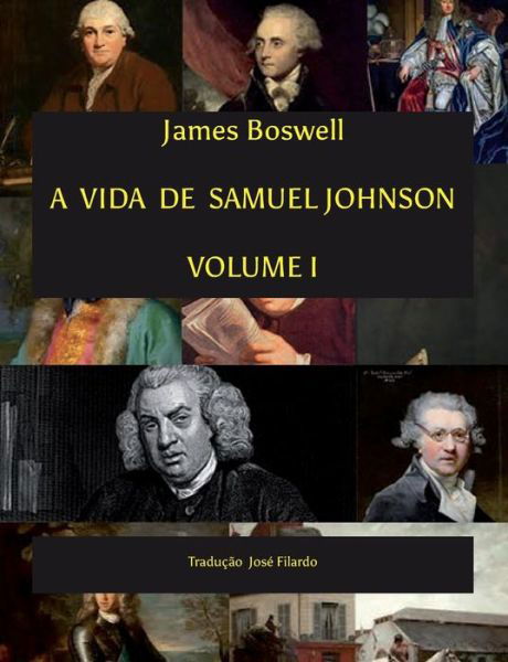 Cover for James Boswell · A Vida de Samuel Johnson Vol I. (Paperback Book) (2019)
