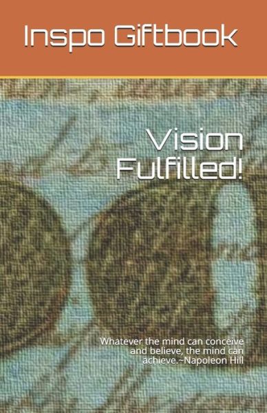 Cover for Inspo Giftbook · Visions Fulfilled! (Paperback Book) (2019)