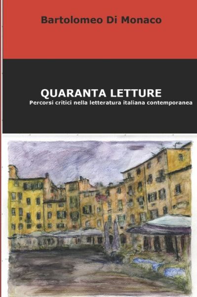 Cover for Bartolomeo Di Monaco · Quaranta letture (Paperback Book) (2019)