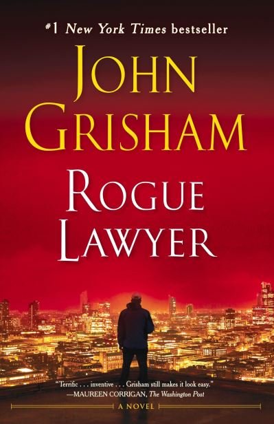 Cover for John Grisham · Rogue Lawyer (Bog) (2016)