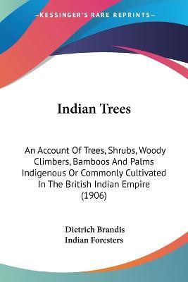 Cover for Dietrich Brandis · Indian Trees (Paperback Book) (2009)