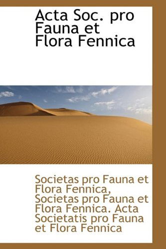 Cover for Societas Pro Fauna et Flora Fennica · Acta Soc. Pro Fauna et Flora Fennica (Hardcover Book) (2009)