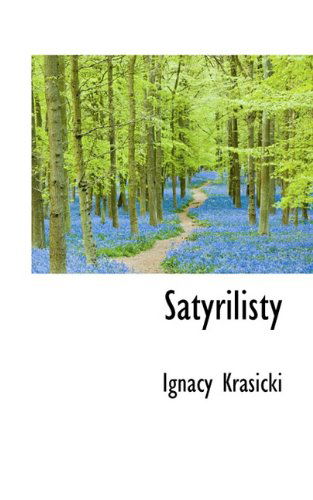 Cover for Ignacy Krasicki · Satyrilisty (Hardcover Book) [Polish edition] (2009)