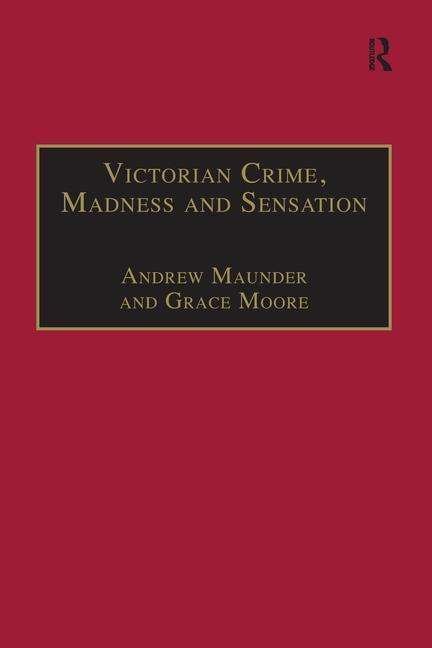 Cover for Andrew Maunder · Victorian Crime, Madness and Sensation - The Nineteenth Century Series (Paperback Book) (2016)