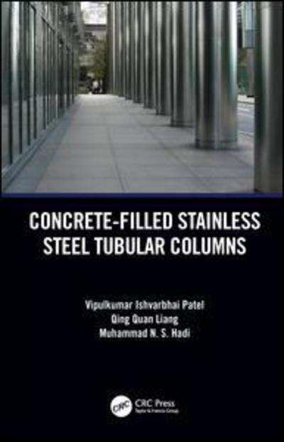 Cover for Vipulkumar Patel · Concrete-Filled Stainless Steel Tubular Columns (Hardcover Book) (2018)