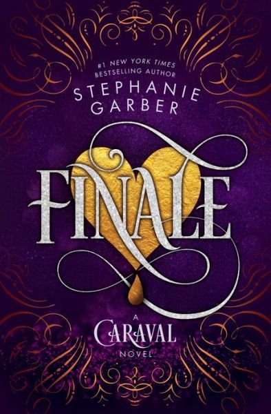 Cover for Stephanie Garber · Finale: A Caraval Novel - Caraval (Inbunden Bok) (2019)