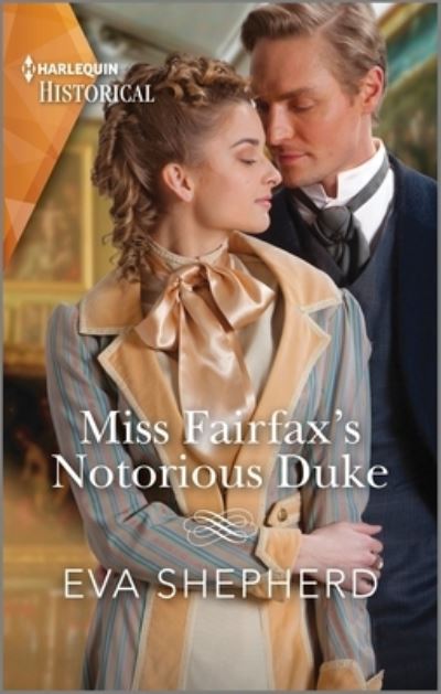 Cover for Eva Shepherd · Miss Fairfax's Notorious Duke (Book) (2023)