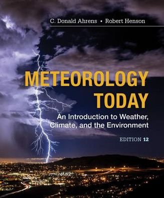 Cover for Ahrens, C. Donald (Modesto Junior College) · Meteorology Today: An Introduction to Weather, Climate and the Environment (Innbunden bok) (2018)