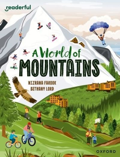 Cover for Nizrana Farook · Readerful Independent Library: Oxford Reading Level 13: A World of Mountains - Readerful Independent Library (Paperback Book) (2024)