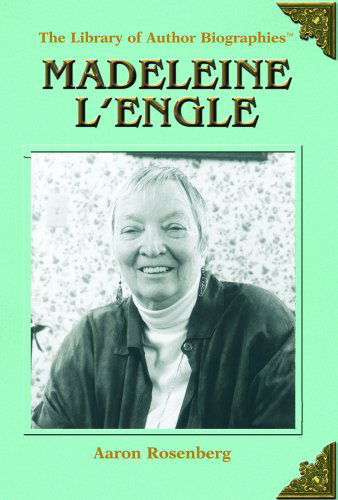 Cover for Aaron Rosenberg · Madeline L'engle (Library of Author Biographies) (Hardcover Book) (2005)