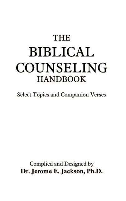 Cover for Jerome Jackson · The Biblical Counseling Handbook: Select Topics and Companion Verses (Paperback Book) (2003)