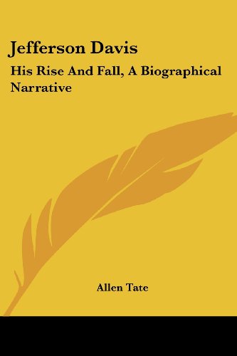 Cover for Allen Tate · Jefferson Davis: His Rise and Fall, a Biographical Narrative (Paperback Book) (2006)