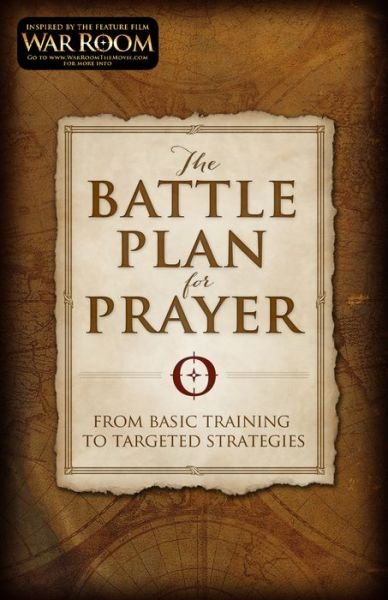 Cover for Stephen Kendrick · The Battle Plan for Prayer: From Basic Training to Targeted Strategies (Pocketbok) (2015)