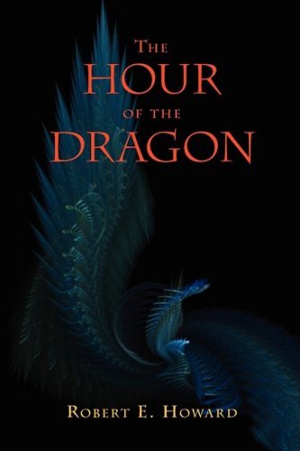 Cover for Robert E. Howard · The Hour of the Dragon (Conan the Conqueror) (Pocketbok) (2009)
