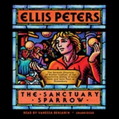 Cover for Ellis Peters · The Sanctuary Sparrow (CD) (2012)