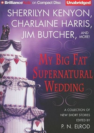 Cover for Sherrilyn Kenyon · My Big Fat Supernatural Wedding (CD) (2010)