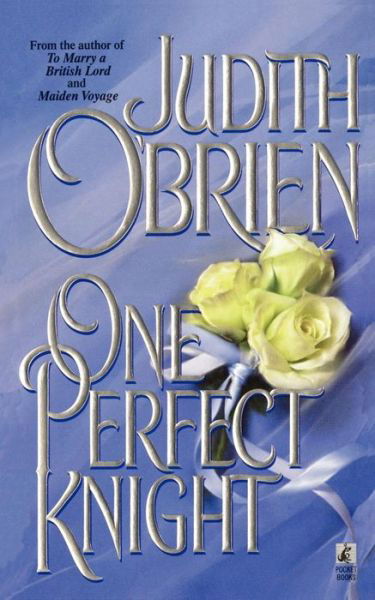 Cover for Judith O\'brien · One Perfect Knight (Paperback Book) (2011)