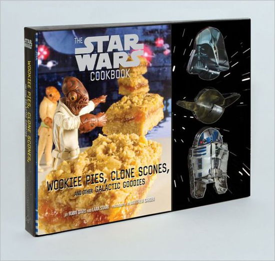 Cover for Lara Starr · Wookiee Pies, Clone Scones, and Other Galactic Goodies (Book) (2013)